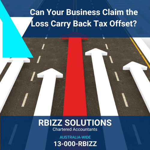 Can Your Business Claim the Loss Carry Back Tax Offset?